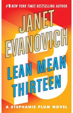 Lean Mean Thirteen - Janet Evanovich