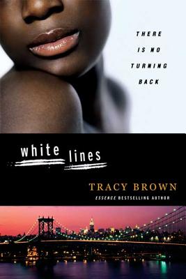 White Lines - Tracy Brown