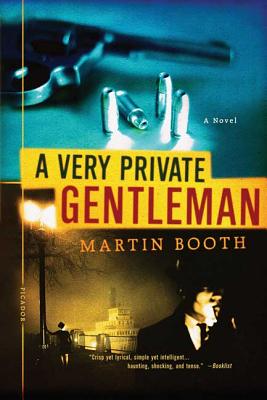 A Very Private Gentleman - Martin Booth