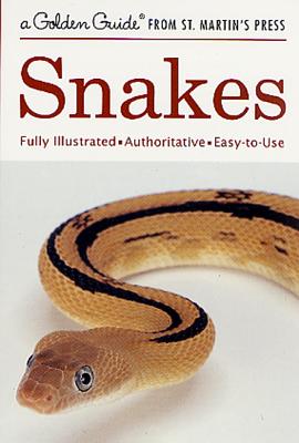 Snakes: A Fully Illustrated, Authoritative and Easy-To-Use Guide - Sarah Whittley