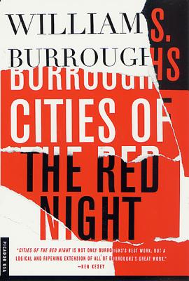 Cities of the Red Night - William S. Burroughs