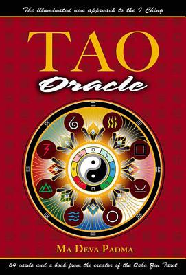 Tao Oracle: An Illuminated New Approach to the I Ching [With 64 Cards] - Ma Deva Padma