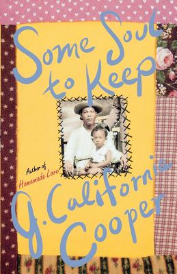 Some Soul to Keep - J. California Cooper