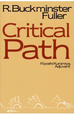 Critical Path - R. Buckminster Fuller