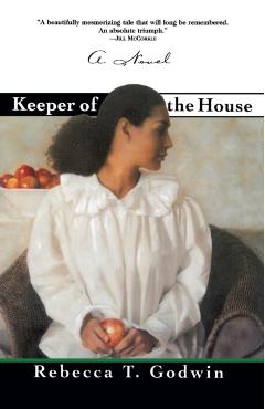 Keeper of the House - Rebecca T. Godwin