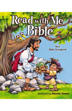Read with Me Bible, NIRV: NIRV Bible Storybook - Dennis Jones