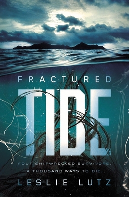 Fractured Tide - Leslie Lutz