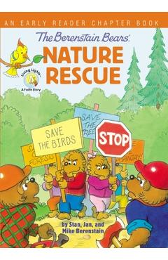 Coperta cărții 'The Berenstain Bears' Nature Rescue: An Early Reader Chapter Book - Stan Berenstain'