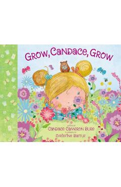 Poza produsului Grow, Candace, Grow - Candace Cameron Bure