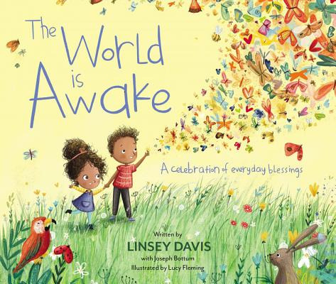 The World Is Awake: A Celebration of Everyday Blessings - Linsey Davis