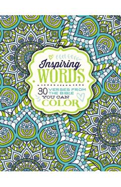 Inspiring Words Coloring Book: 30 Verses from the Bible You Can Color - Zondervan