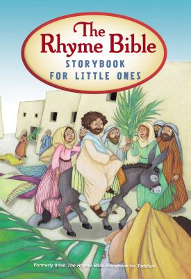 The Rhyme Bible Storybook for Little Ones - L. J. Sattgast