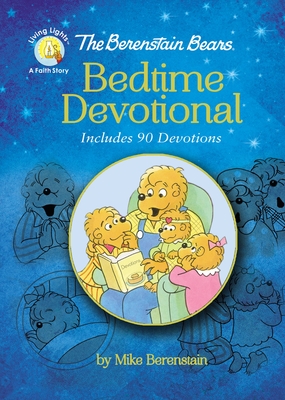 The Berenstain Bears Bedtime Devotional: Includes 90 Devotions - Mike Berenstain