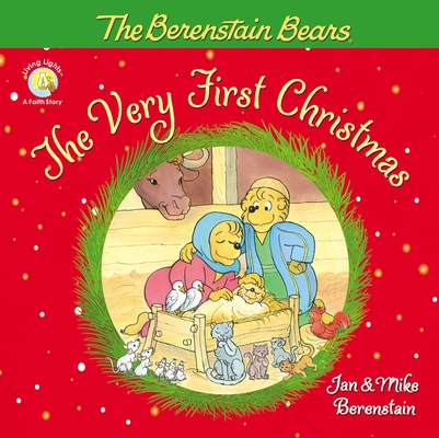 The Berenstain Bears, the Very First Christmas - Jan Berenstain