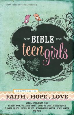 Bible for Teen Girls-NIV: Growing in Faith, Hope, and Love - Zondervan