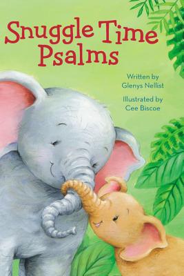 Snuggle Time Psalms - Glenys Nellist