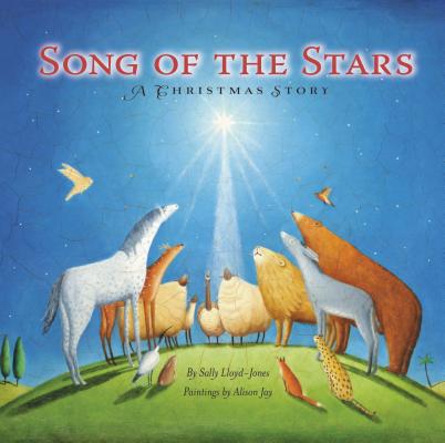 Song of the Stars - Sally Lloyd-jones