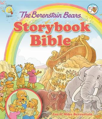 The Berenstain Bears Storybook Bible - Jan Berenstain