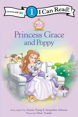 Princess Parables: Princess Grace and Poppy - Jeanna Young