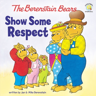 Show Some Respect - Jan Berenstain
