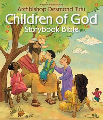 Children of God Storybook Bible - Desmond Tutu