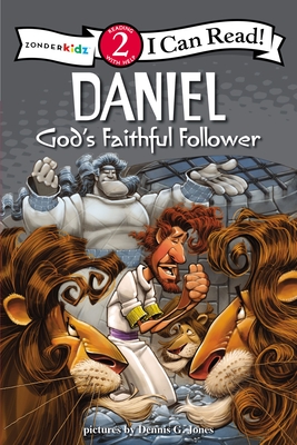 Daniel, God's Faithful Follower - Dennis Jones