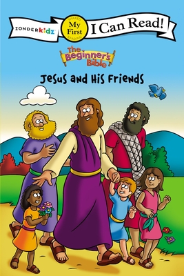 The Beginner's Bible Jesus and His Friends - Kelly Pulley