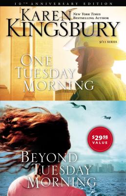One Tuesday Morning/Beyond Tuesday Morning - Karen Kingsbury