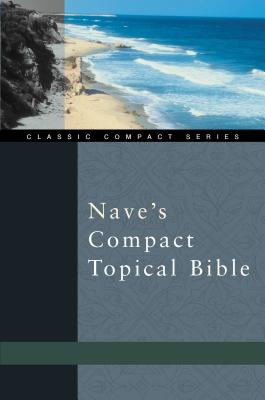 Nave's Compact Topical Bible - Orville J. Nave