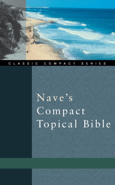 Nave's Compact Topical Bible - Orville J. Nave