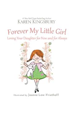 Forever My Little Girl - Karen Kingsbury