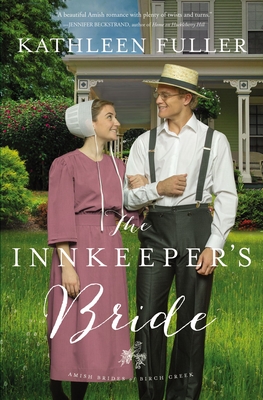 The Innkeeper's Bride - Kathleen Fuller