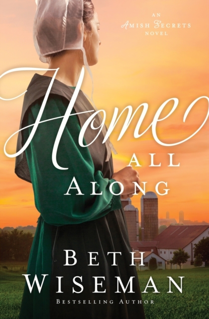 Home All Along - Beth Wiseman