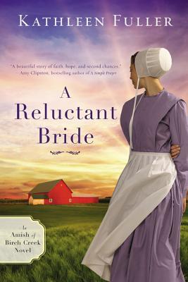 A Reluctant Bride - Kathleen Fuller
