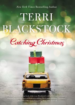 Catching Christmas - Terri Blackstock