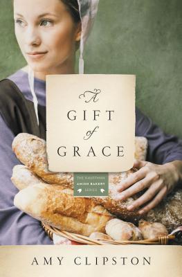 A Gift of Grace - Amy Clipston