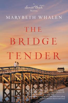 The Bridge Tender - Marybeth Whalen