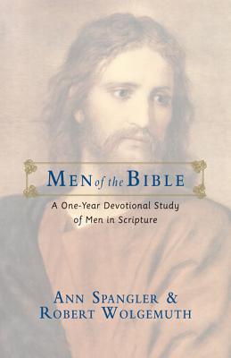 Men of the Bible: A One-Year Devotional Study of Men in Scripture - Ann Spangler