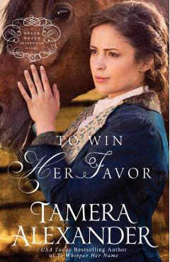 To Win Her Favor - Tamera Alexander