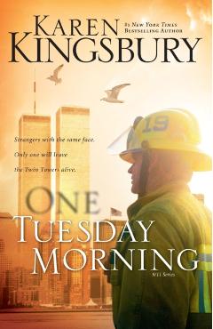 One Tuesday Morning - Karen Kingsbury