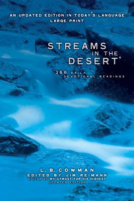 Streams in the Desert, Large Print: 366 Daily Devotional Readings - L. B. E. Cowman
