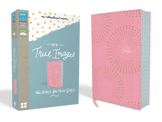 NIV, True Images Bible, Imitation Leather, Pink: The Bible for Teen Girls - Livingstone Corporation