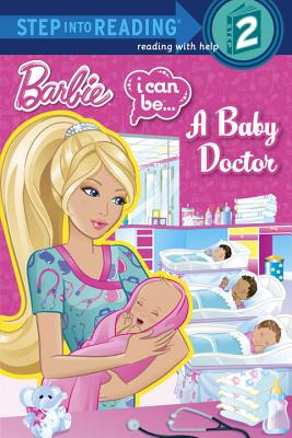 I Can Be...a Baby Doctor (Barbie) - Kristen L. Depken
