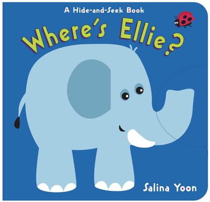 Where's Ellie? - Salina Yoon