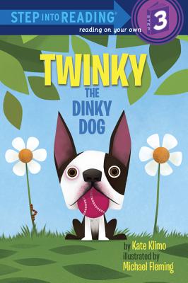 Twinky the Dinky Dog - Kate Klimo