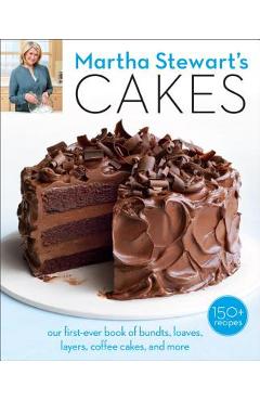 Poza produsului Martha Stewart's Cakes: Our First-Ever Book of Bundts, Loaves, Layers, Coffee Cakes, and More: A Baking Book - Martha Stewart Living Magazine