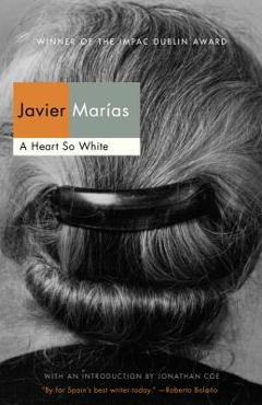 Coperta cărții 'A Heart So White - Javier Mar�as'
