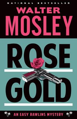 Rose Gold - Walter Mosley