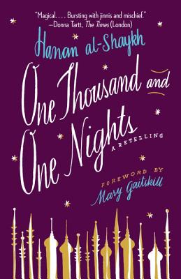 One Thousand and One Nights: A Retelling - Hanan Al-shaykh