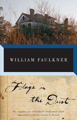 Flags in the Dust - William Faulkner